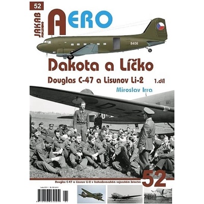Dakota a Líčko - Douglas - Miroslav Irra