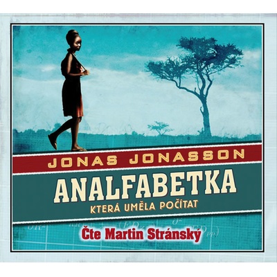Analfabetka, která uměla počítat - Jonas Jonasson