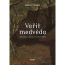 Vařit medvěda