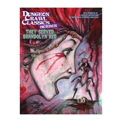 Goodman Games Dungeon Crawl Classics Horror #1 They Served Brandolyn Red