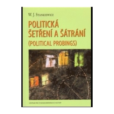 Politická šetření a šátrání W.J. Stankiewicz