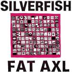 Silverfish - Fat Axl (Limited Edition) (Red Splatter Coloured) (LP) (0614027114314)