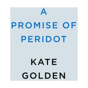 A Promise of Peridot | GOLDEN KATE (ISBN: 9780593641927)