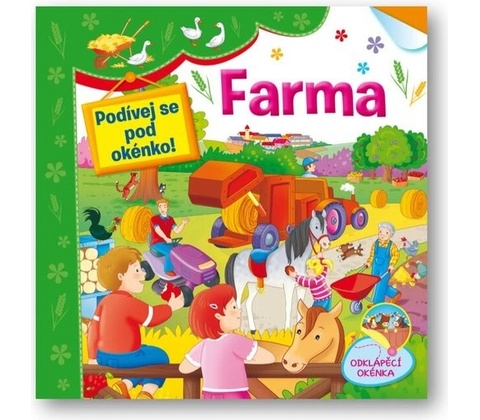 Farma Podívej se pod okénko!