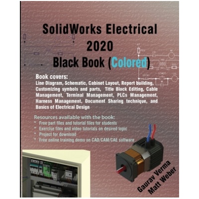 SolidWorks Electrical 2020 Black Book (Colored) | Matt Weber
