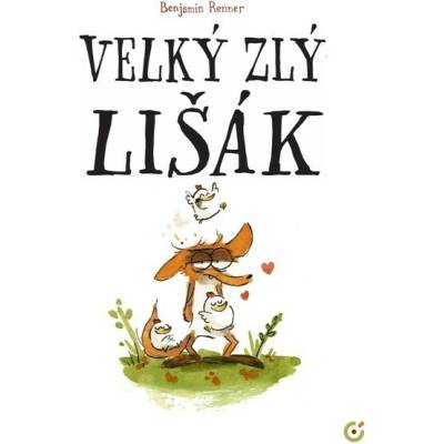 Velký zlý lišák [Renner Benjamin]