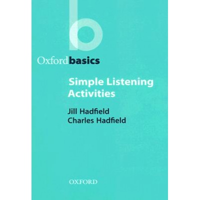 Oxford Basics Simple Listening Activities - Charles Hadfield