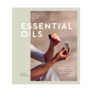Little Book of Essential Oils | Tarallo, Marta (ISBN: 9781787138827)