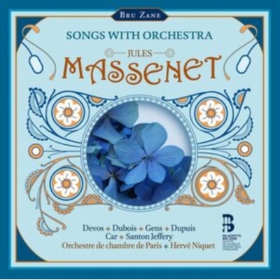 Jules Massenet - Songs With Orchestra - Digipak CD