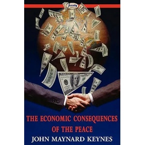 Economic Consequences of the Peace | John Maynard Keynes (ISBN: 9781604506419)