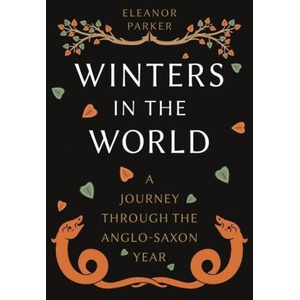 Winters in the World | Parker, Eleanor (ISBN: 9781789146721)