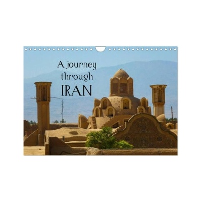A journey through Iran Wall DIN A4 landscape CALVENDO 12 Month Wall 2026