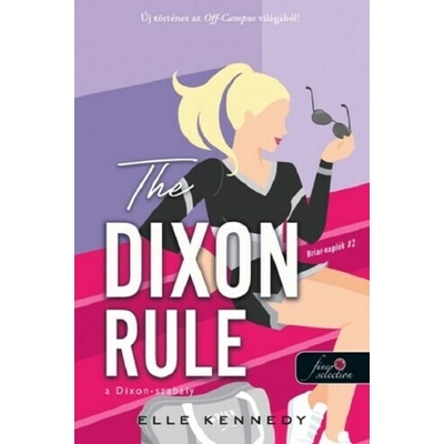 The Dixon Rule - A Dixon-szabály