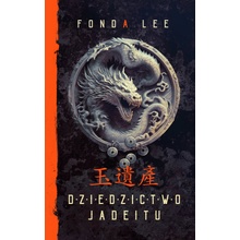 Dziedzictwo Jadeitu. Saga o Zielonych Kościach. Tom 3