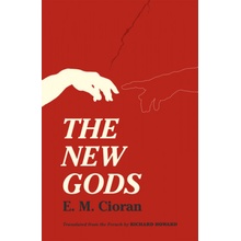 The New Gods Cioran E. M.Paperback