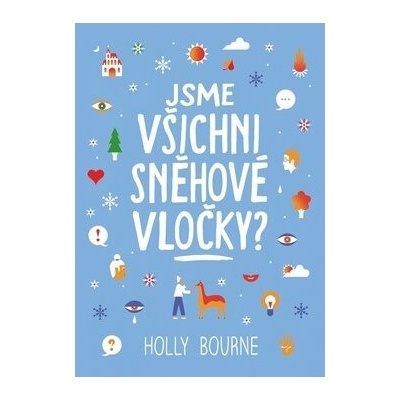 Jsme všichni sněhové vločky?