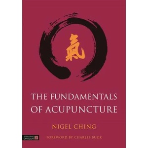 Fundamentals of Acupuncture | Nigel Ching (ISBN: 9781848193130)