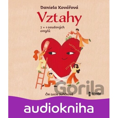 Vztahy aneb 7+1 osudových omylů - Daniela Kovářová
