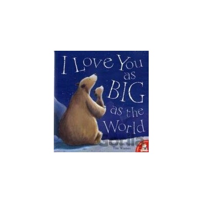 I Love You as Big as the World - David Van Buren