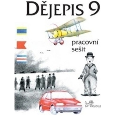 Dějepis pro 9. ročník ZŠ - pracovní sešit - Schulzová E., Hýsek O.