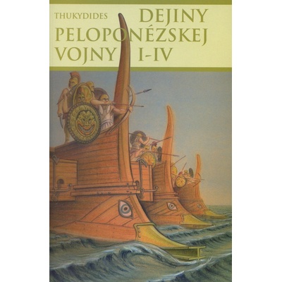 Dejiny peloponézskej vojny I-IV - Thukydides