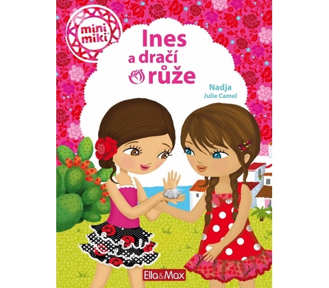 Ines a dračí růže