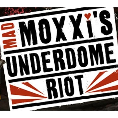 Borderlands - Mad Moxxis Underdome Riot