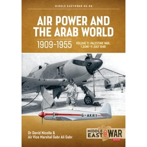 Air Power and the Arab World 1909-1955 Volume 11 | Gabr Ali Gabr (ISBN: 9781804515730)