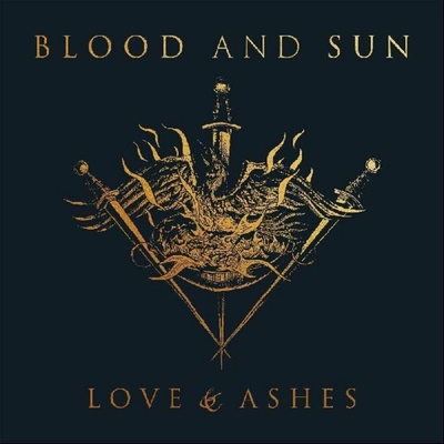 Blood And Sun - Love & Ashes (Reissue) LP