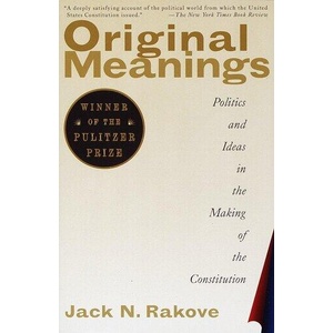 Original Meanings | Jack N. Rakove (ISBN: 9780679781219)