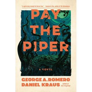 Pay the Piper | Daniel Kraus (ISBN: 9781454950899)