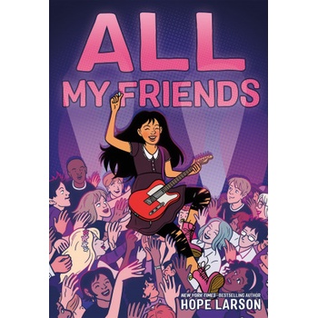 All My Friends | Hope Larson