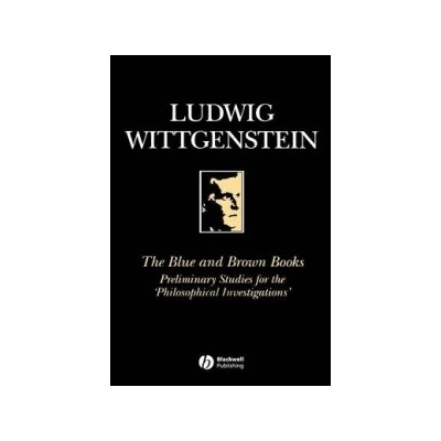 Blue and Brown Books - Wittgenstein Ludwig