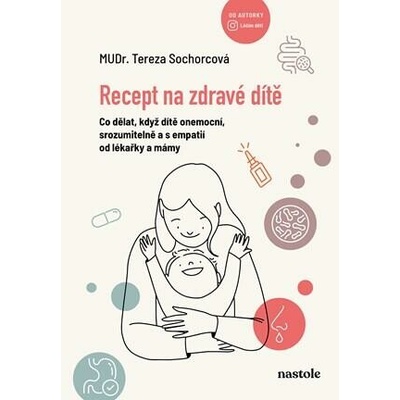 Recept na zdravé dítě - Tereza Sochorcová