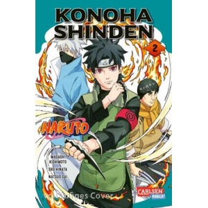 Naruto - Konoha Shinden 2 | Sho Hinata, Natsuo Sai, Miyuki Tsuji (ISBN: 9783551801210)
