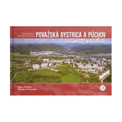 Považská Bystrica a Púchov z neba