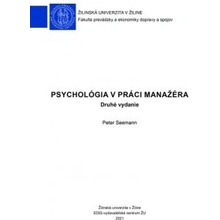 Psychológia v práci manažéra. Druhé vydanie