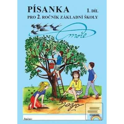 Písanka pro 2. ročník základní školy 1. díl