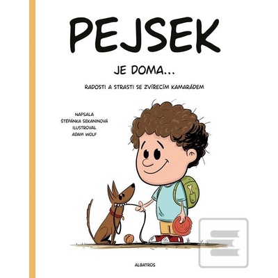 Pejsek je doma...