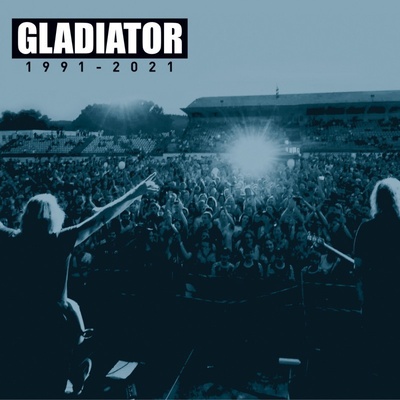 Gladiator - Best Of - 1991-2021 CD
