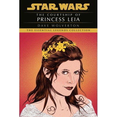 The Courtship of Princess Leia: Star Wars Legends