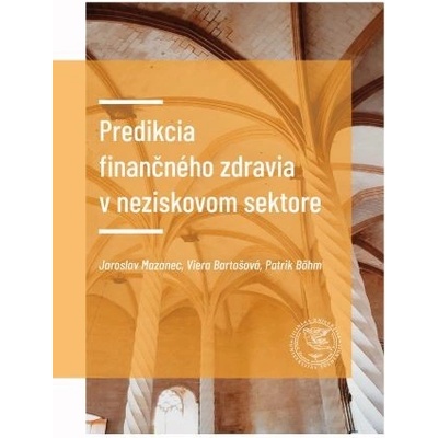 Predikcia finančného zdravia podniku