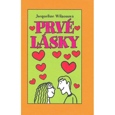 Prvé lásky - Jacqueline Wilsonová