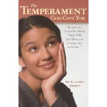 The Temperament God Gave You: The Classic Key to Knowing Yourself, Getting Along with Others, and Growing Closer to the Lord Bennett ArtPaperback