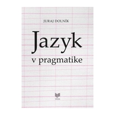 Jazyk v pragmatike