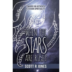 When the Stars Are Right | Scott R Jones (ISBN: 9780987992888)