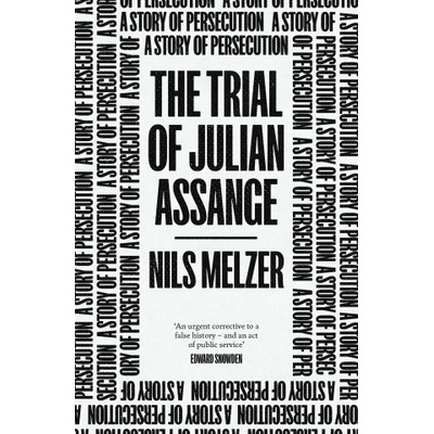 Trial of Julian Assange | Melzer, Nils