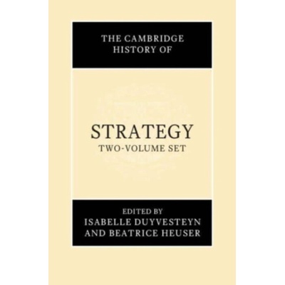 Cambridge History of Strategy 2 Volume Hardback Set