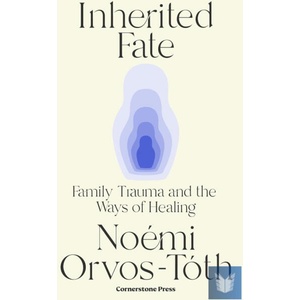 Inherited Fate | Noemi Orvos-Toth (ISBN: 9781529941326)