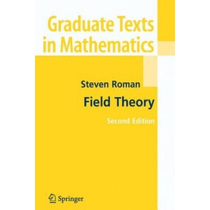 Field Theory | Steven Roman (ISBN: 9781441920959)